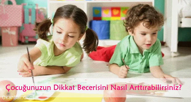 cocuk dikkat gelistirm gaziantep pedagog