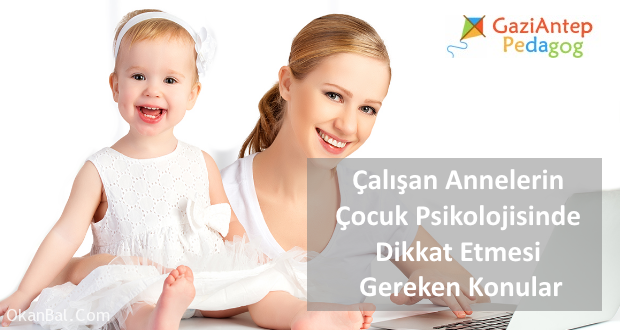 calisan anne olmak